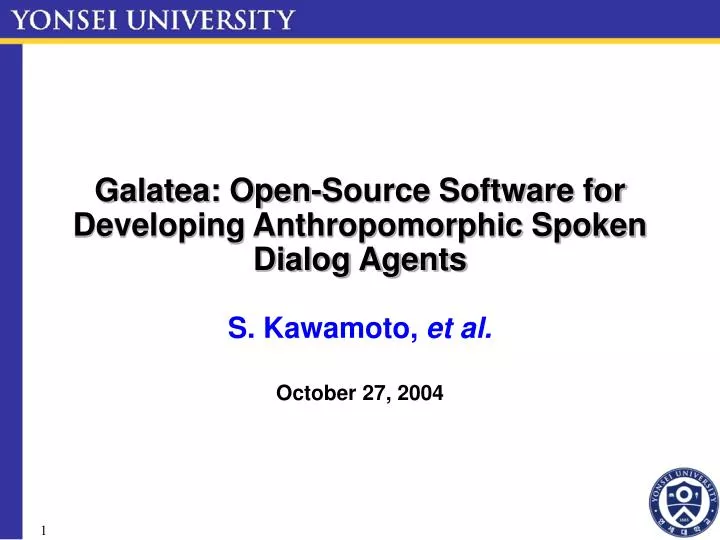 galatea open source software for developing anthropomorphic spoken dialog agents