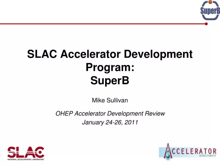slac accelerator development program superb