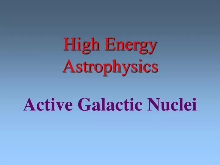 high energy astrophysics