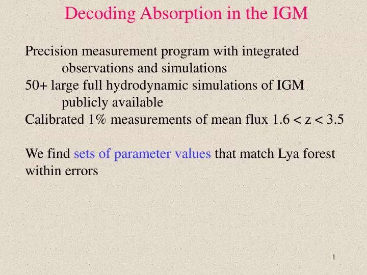decoding absorption in the igm