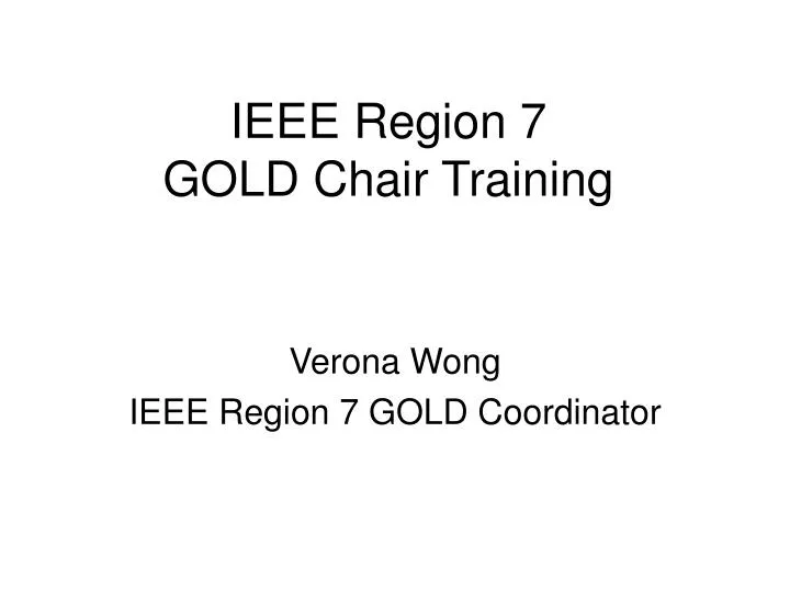 ieee region 7 gold chair training