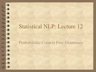 Statistical NLP: Lecture 12