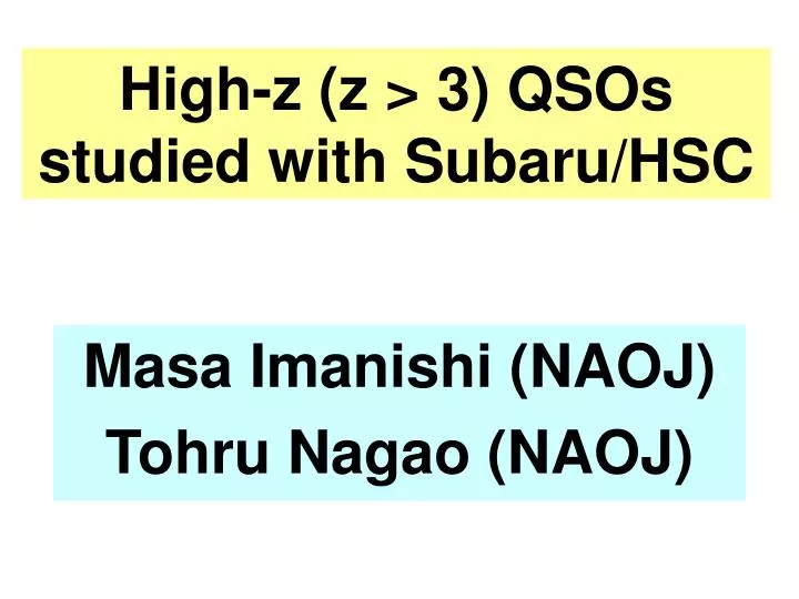 high z z 3 qsos studied with subaru hsc