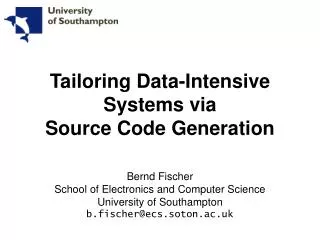 Tailoring Data-Intensive Systems via Source Code Generation