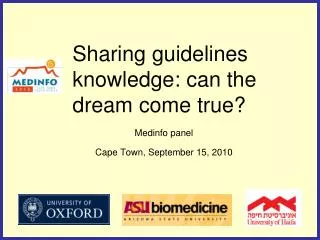 Sharing guidelines knowledge: can the dream come true?
