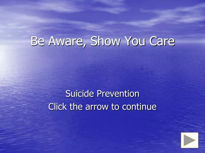 be aware show you care