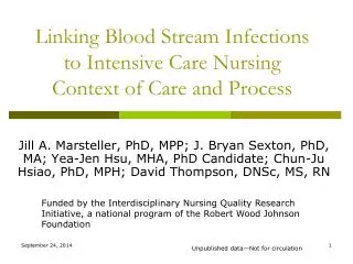 Linking Blood Stream Infections to Intensive Care Nursing Context of Care and Process