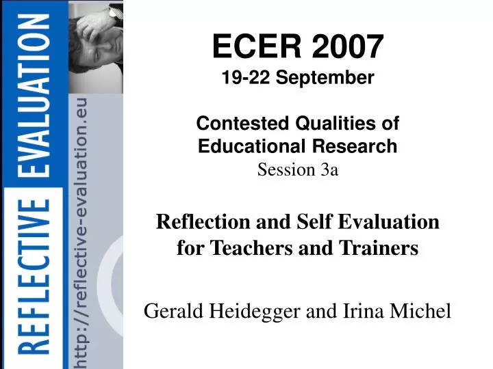 ecer 2007 19 22 september contested qualities of educational research session 3a