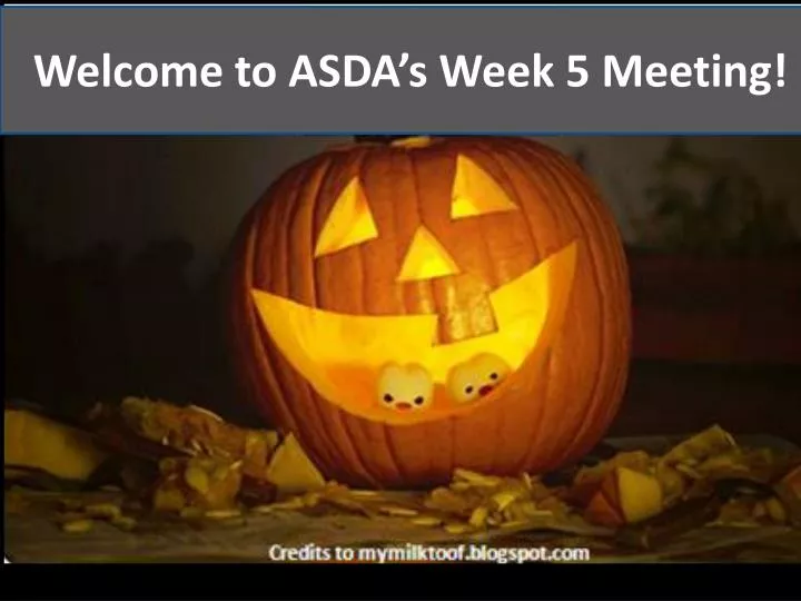 asda s week 5 general meeting