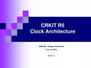 CRKIT R5 Clock Architecture