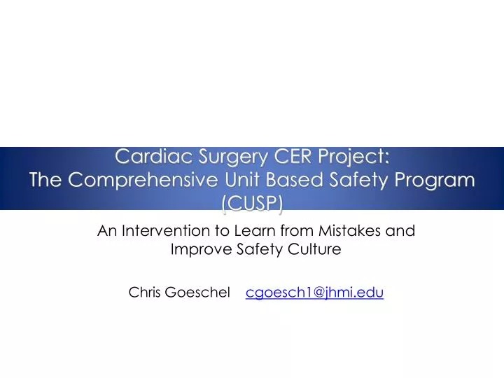 cardiac surgery cer project the comprehensive unit based safety program cusp