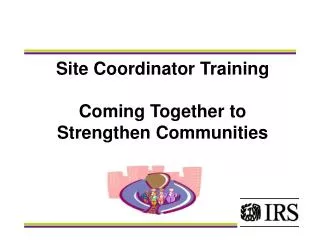Site Coordinator Training Coming Together to Strengthen Communities