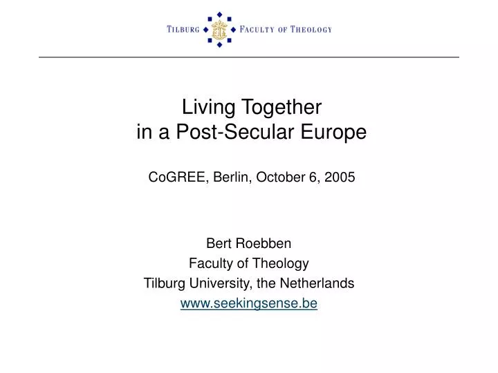 living together in a post secular europe cogree berlin october 6 2005