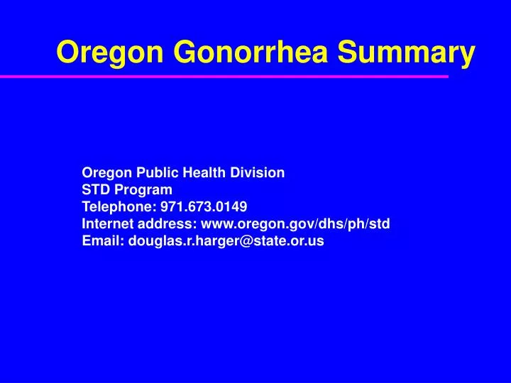 oregon gonorrhea summary