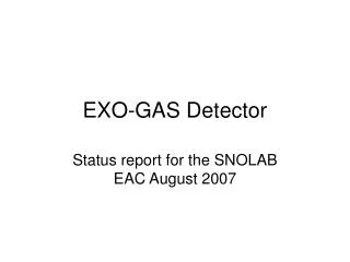 EXO-GAS Detector
