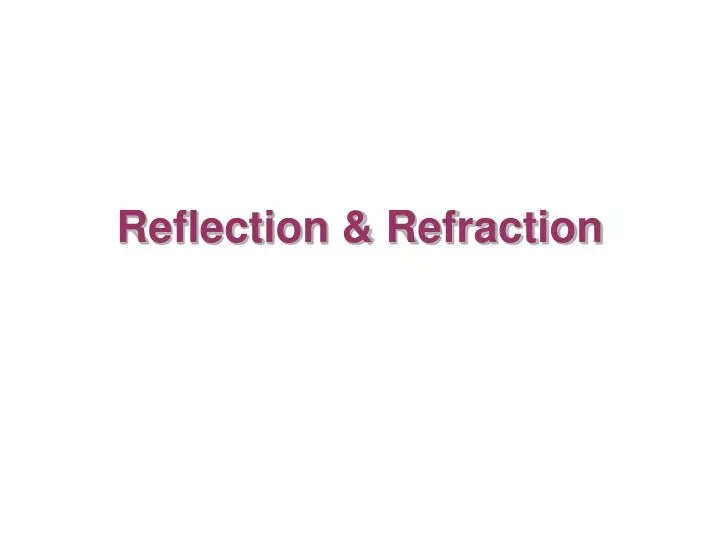 reflection refraction