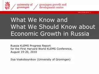 What We Know and What We Should Know about Economic Growth in Russia