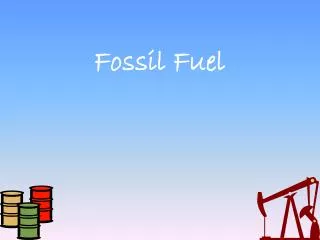 Fossil Fuel