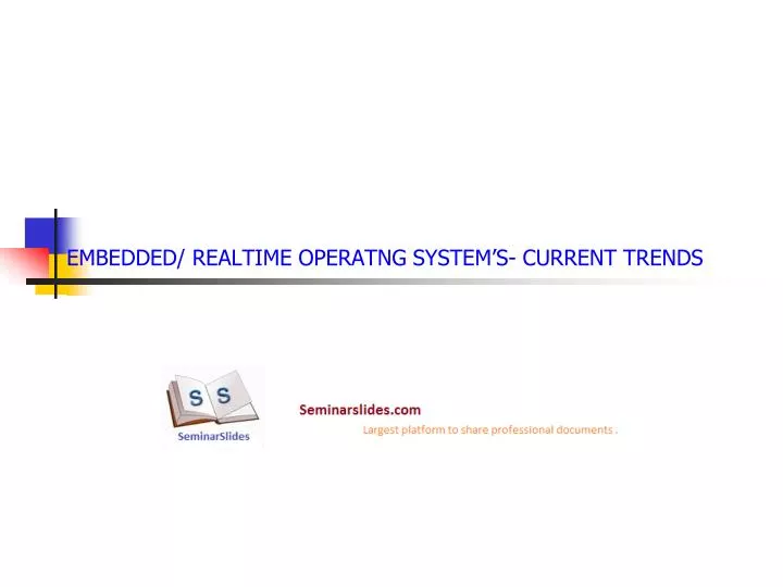embedded realtime operatng system s current trends