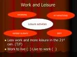 Work and Leisure - slide 1