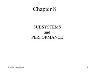 SUBSYSTEMS and PERFORMANCE