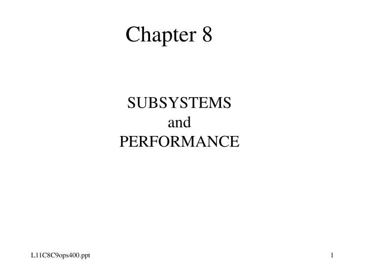 subsystems and performance