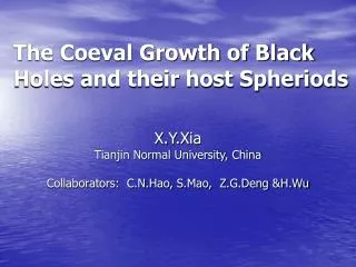 The Coeval Growth of Black Holes and their host Spheriods