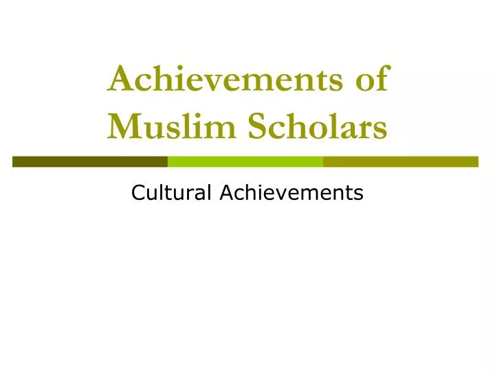 achievements of muslim scholars
