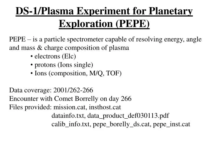 ds 1 plasma experiment for planetary exploration pepe