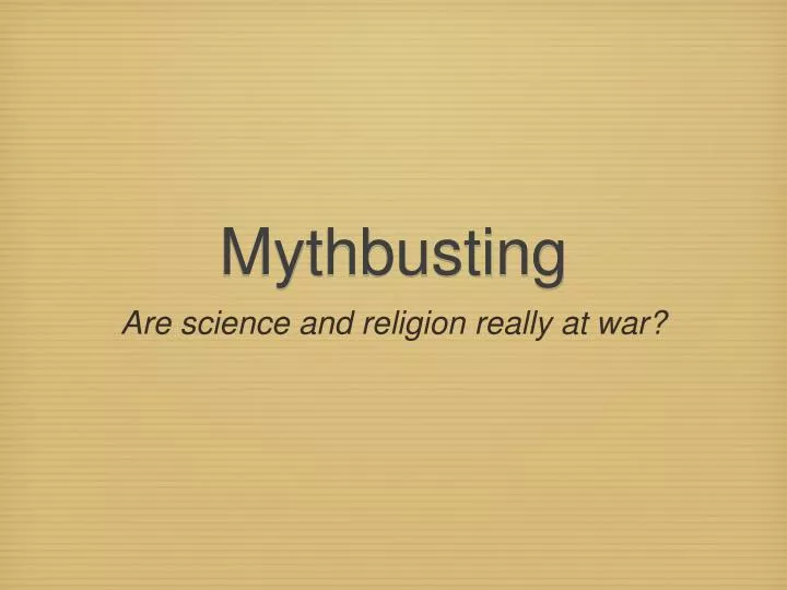 mythbusting