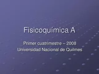 fisicoqu mica a