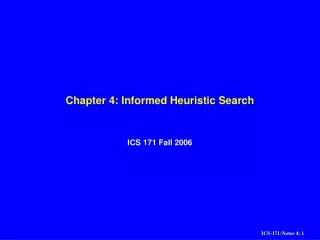 Chapter 4: Informed Heuristic Search