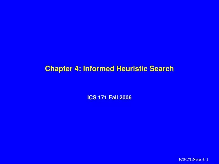 chapter 4 informed heuristic search