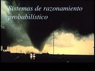 sistemas de razonamiento probabil stico