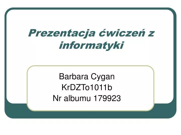 prezentacja wicze z informatyki