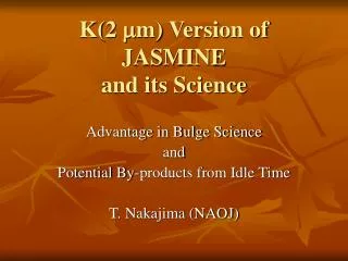 K(2 ?m) Version of JASMINE and its Science