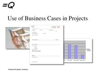 Use of Business Cases in Projects