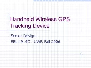 Handheld Wireless GPS Tracking Device