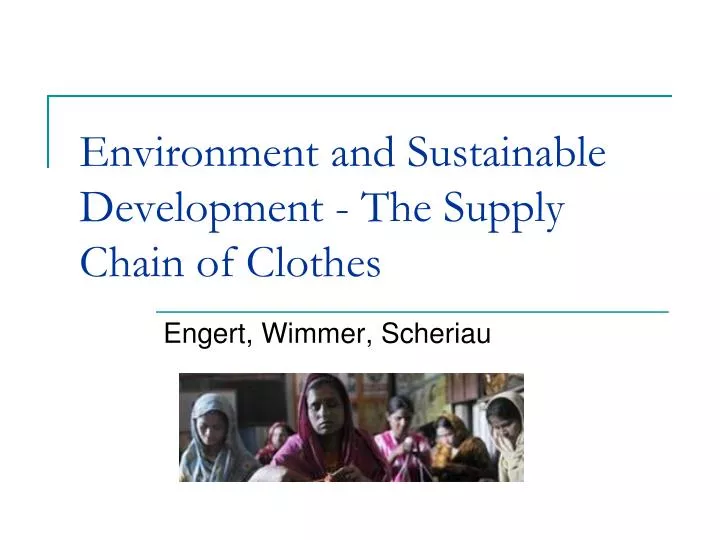 environment and sustainable development the supply chain of clothes