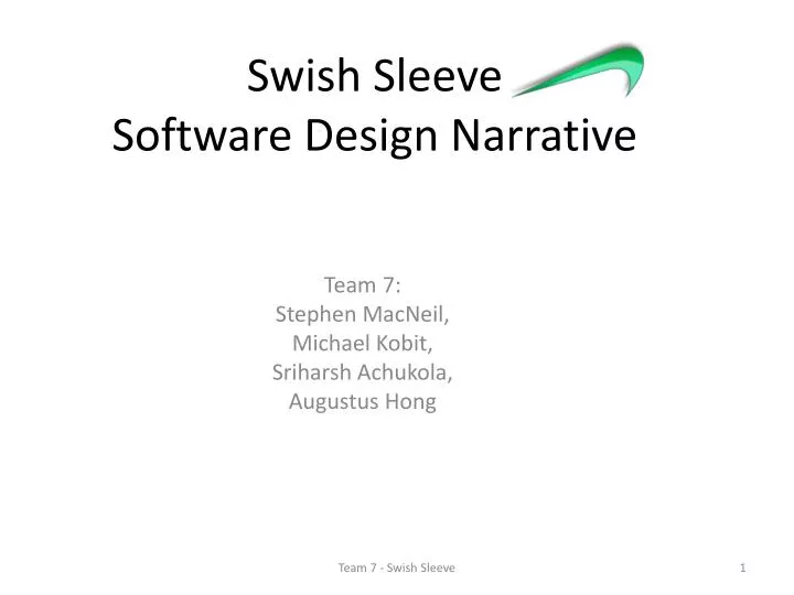 swish sleeve software design narrative