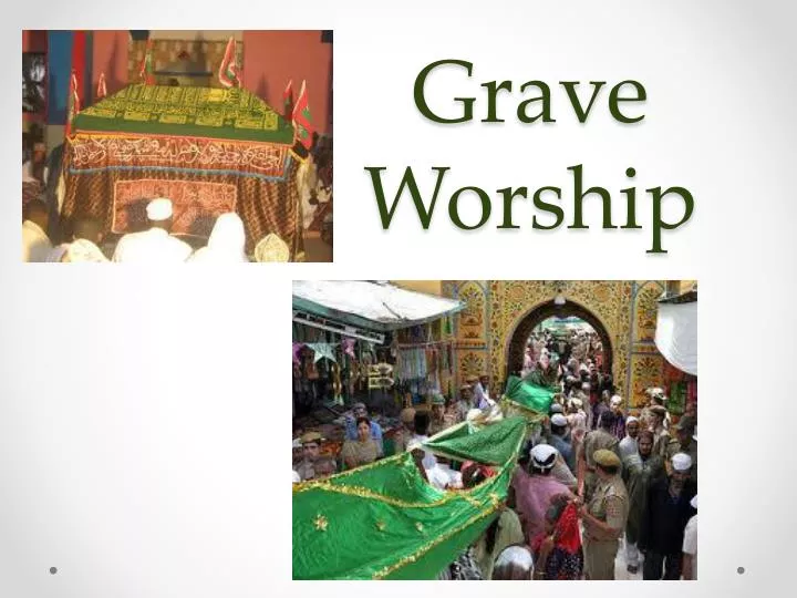 grave worship