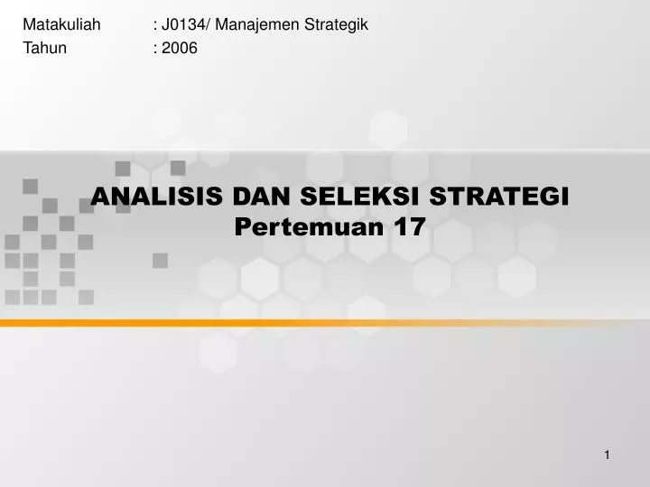 analisis dan seleksi strategi pertemuan 17