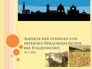 aspekte der internen und externen sprachgeschichte des italienischen