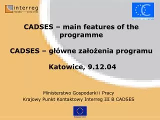 cadses main features of the programme cadses g wne za o enia programu katowice 9 12 04