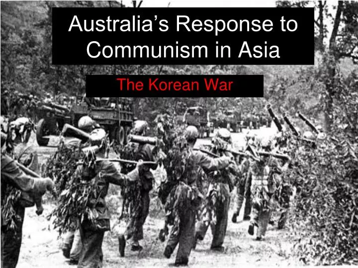 australia s response to communism in asia