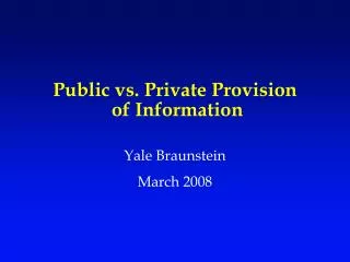 public vs private provision of information