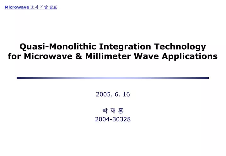 quasi monolithic integration technology for microwave millimeter wave applications