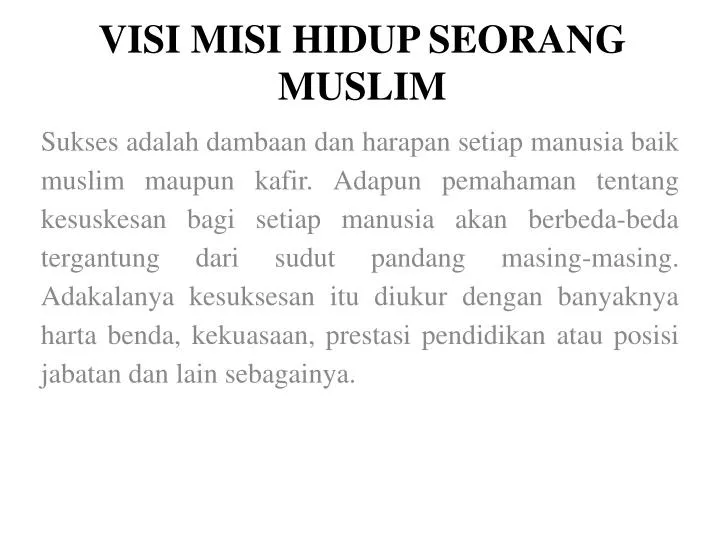 visi misi hidup seorang muslim