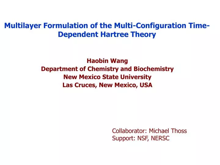 multilayer formulation of the multi configuration time dependent hartree theory