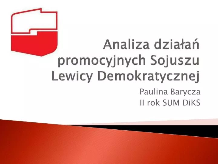 analiza dzia a promocyjnych sojuszu lewicy demokratycznej